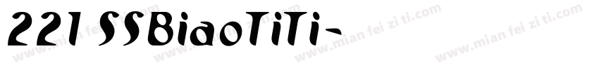 221 SSBiaoTiTi字体转换